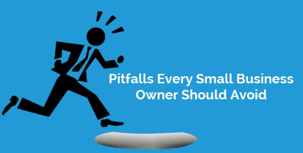 Pitfalls Every Small Business Owner Should Avoid