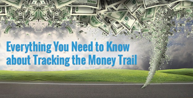 Everything You Need to Know about Tracking the Money Trail